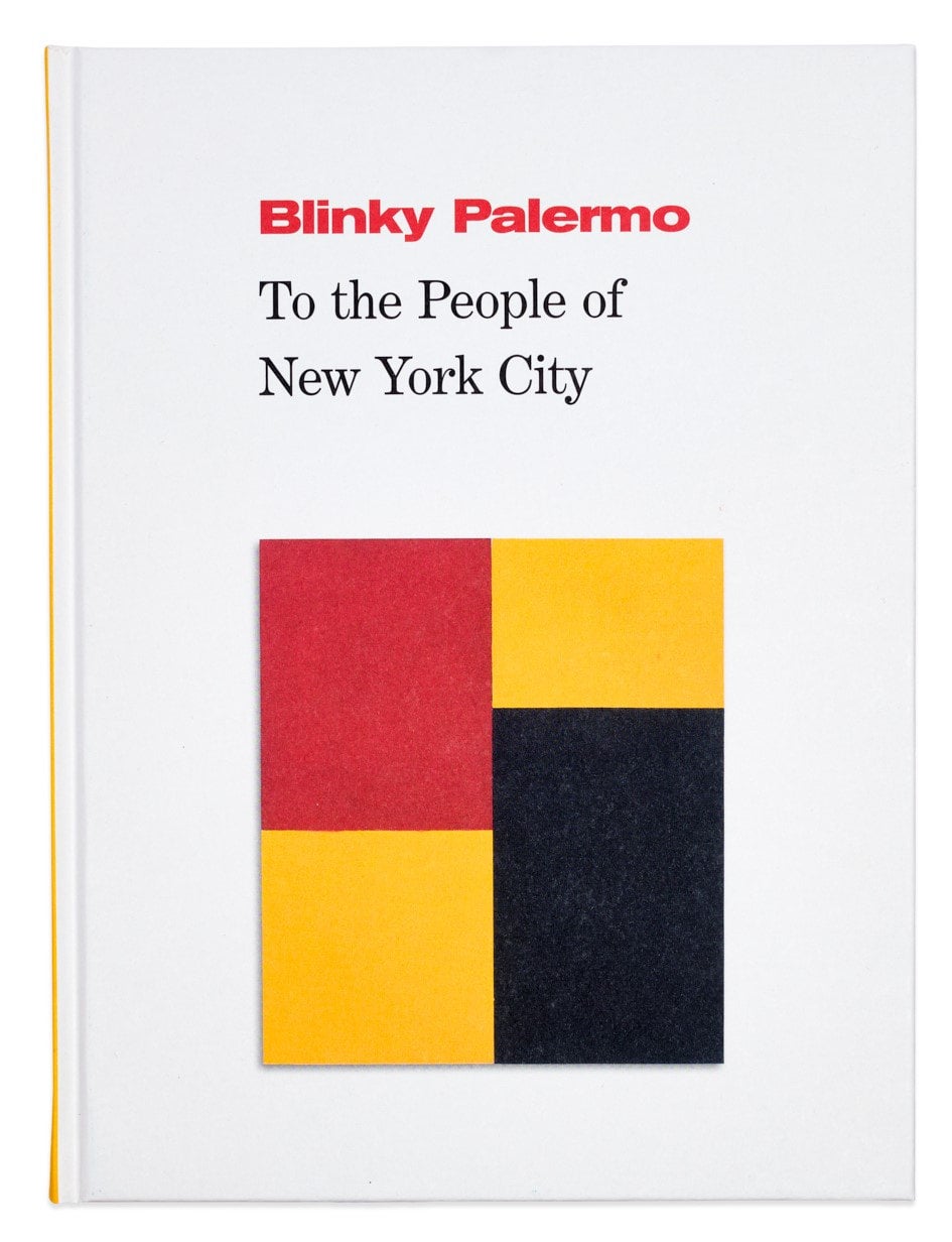 Blinky Palermo: To the People of New York City | Dia Art