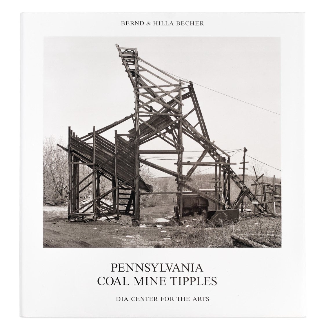 Bernd & Hilla Becher: Pennsylvania Coal Mine Tipples | Dia