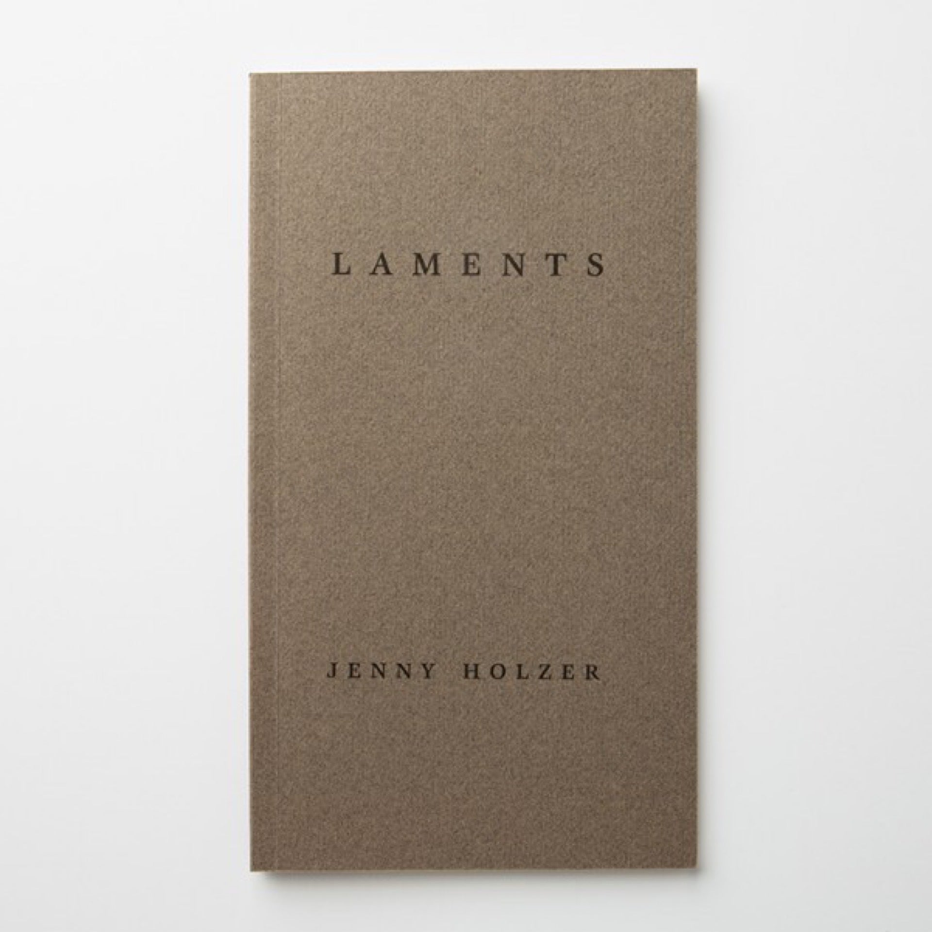 Jenny Holzer: Laments | Dia Art Foundation Bookshops